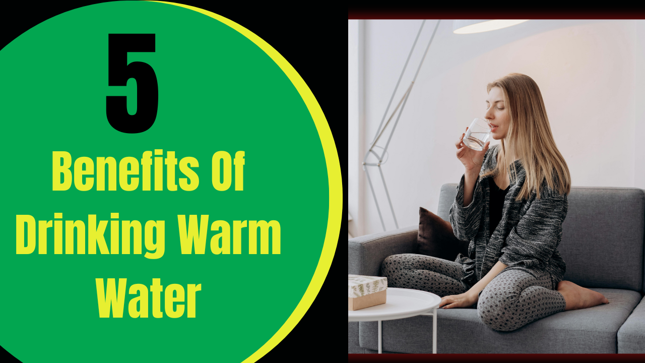 benefits of warm water