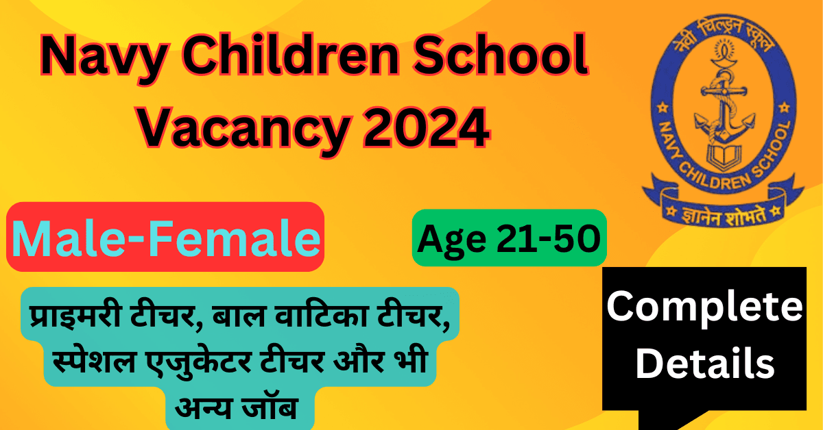 navy children school vacancy 2024