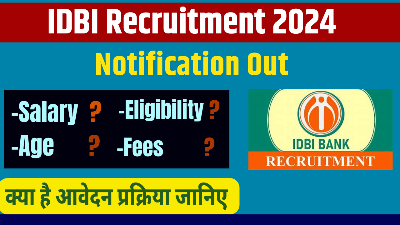 IDBI Recruitment 2024