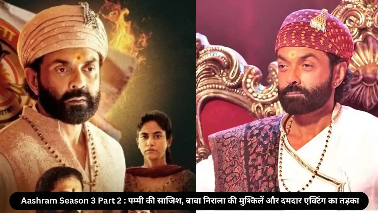 Aashram Season 3 Part 2